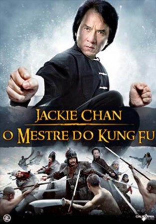 Jackie Chan : O Mestre do Kung Fu